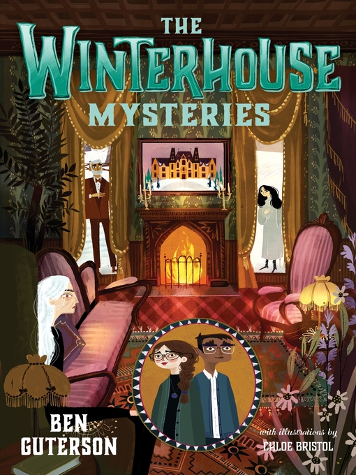 Title details for The Winterhouse Mysteries by Ben Guterson - Available